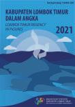 Lombok Timur Regency In Figures 2021