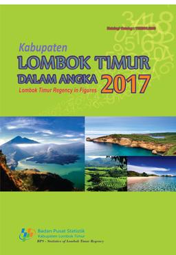 Lombok Timur Regency In Figures 2017